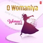 O Womaniya - Women's Day Special - Farhan Akhtar Song Download